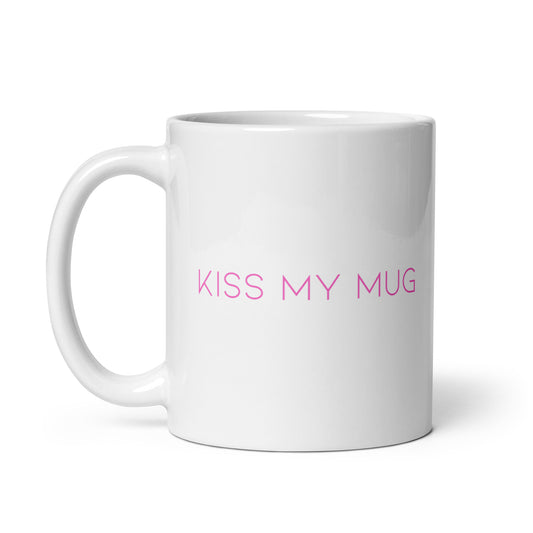 Kiss my Mug